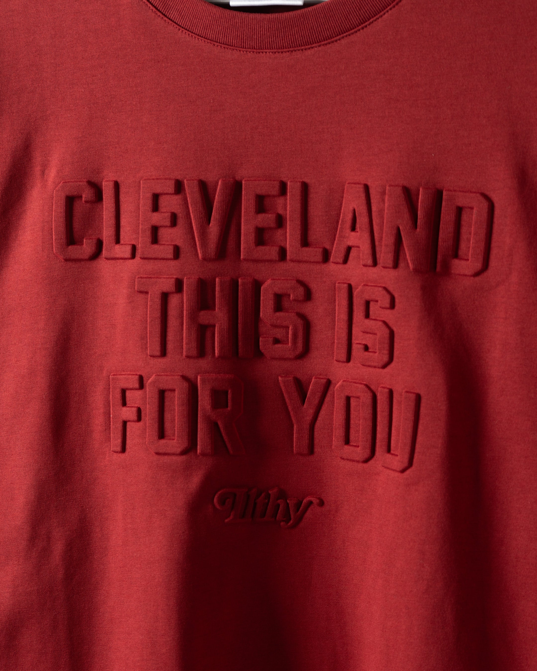 Cleveland This is For You Embossed T-Shirt (Wine)