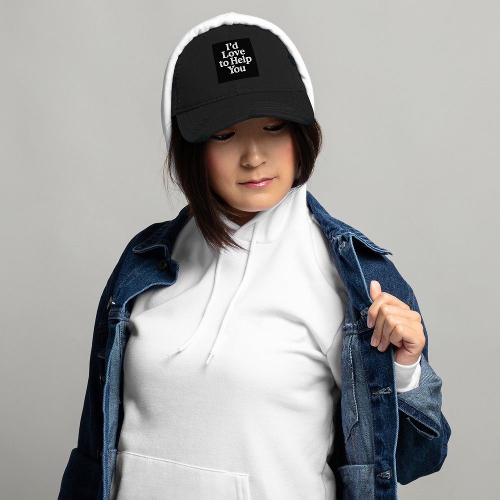 I'd Love to Help You™  Distressed Dad Cap