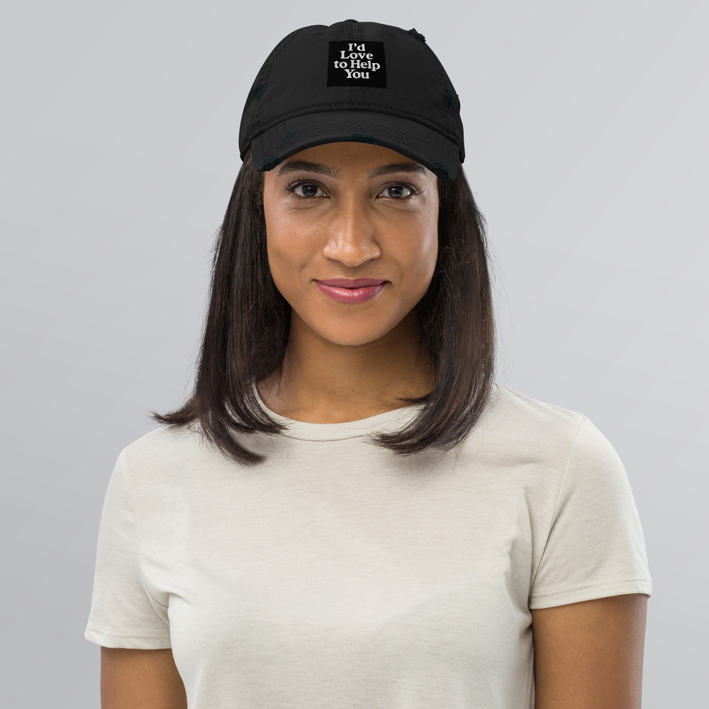 I'd Love to Help You™  Distressed Dad Cap