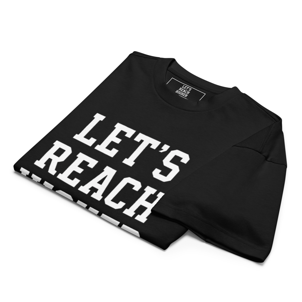 Lets Reach Higher™ Boxy Tee